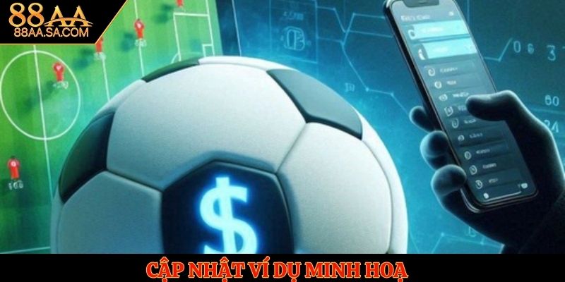 Cập nhật ví dụ minh hoạ