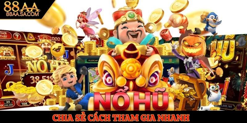 Chia sẻ cách tham gia nhanh
