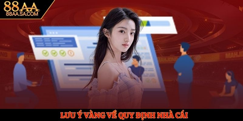 Lưu ý vàng về quy định nhà cái