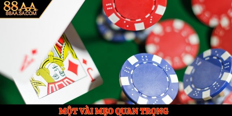 Một vài mẹo quan trọng