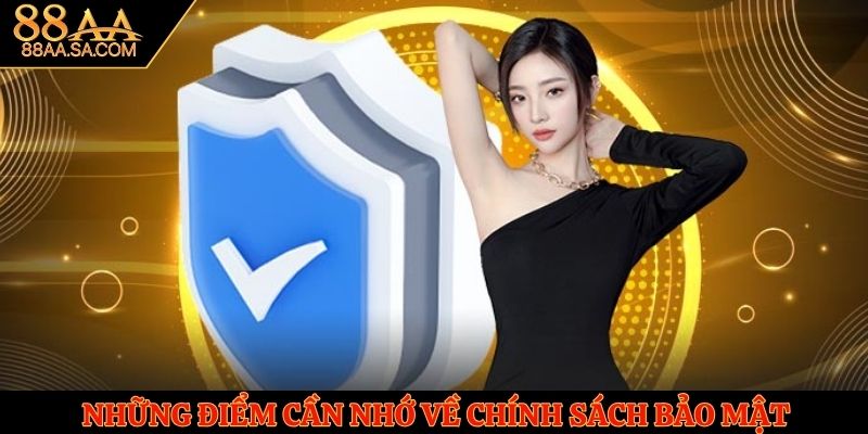  Những điểm cần nhớ về chính sách nhà cái