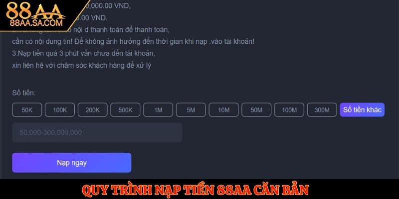 Quy trình nạp tiền 88AA căn bản