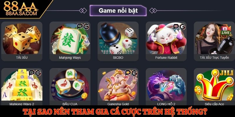 Tại sao nên tham gia cá cược trên hệ thống?