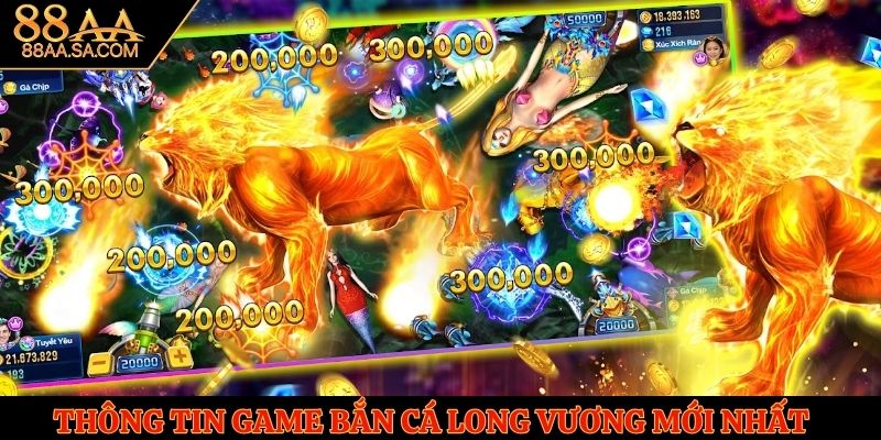 Thông tin game bắn cá Long Vương mới nhất