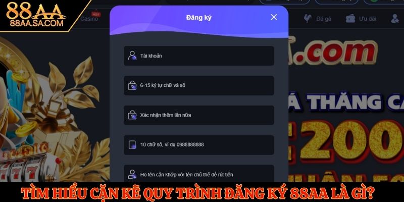 Tìm hiểu cặn kẽ quy trình đăng ký 88AA là gì?